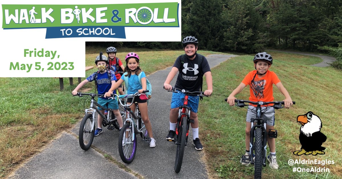 REMINDER — Walk, Bike & Roll to School Tomorrow. Join us as we ride, walk or roll to school for a fun group activity! Capture a photo of you, your family or a location on your route and share with your Aldrin community. #biketoschool, @aldrineaglespta @FCPSSRTS1 @walkrollschool