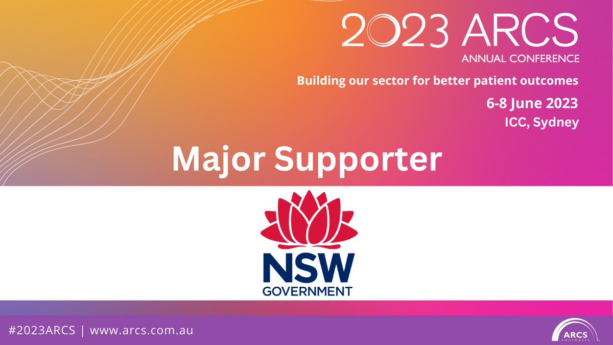 We are thrilled to announce NSW Health, Office for Health and Medical Research, has come on board as a major supporter of #2023ARCS, 6-8 June, ICC Sydney! They will feature key speakers in the program and have an exhibition booth.