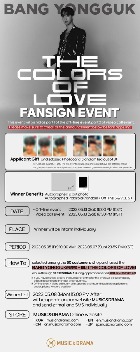 #방용국 #BANGYONGGUK 【THE COLORS OF LOVE】 발매기념 팬사인회

<a href="/BAP_Bangyongguk/">Bang yongguk</a> 

🎁 미공포 3종 중 1종 증정

• 당첨: 50명 (대면30+영상통화20)
• EVENT TIME: 2023.05.13 15PM(KST)
• PERIOD: 5/5 10:00 ~5/7 23:59PM

#THE_COLORS_OF_LOVE #Ride_or_Die 
#뮤직앤드라마 #MUSICNDRAMA