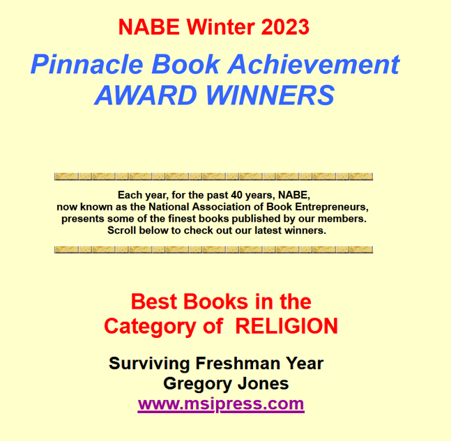 jonesygreg423's tweet photo. Surviving Freshman Year is the recipient of a best book award from the National Association of Book Entrepreneurs!  The thoughtful stories and wisdom in this book make it a great gift for graduating high school students. https://t.co/xqLlRiJtGl