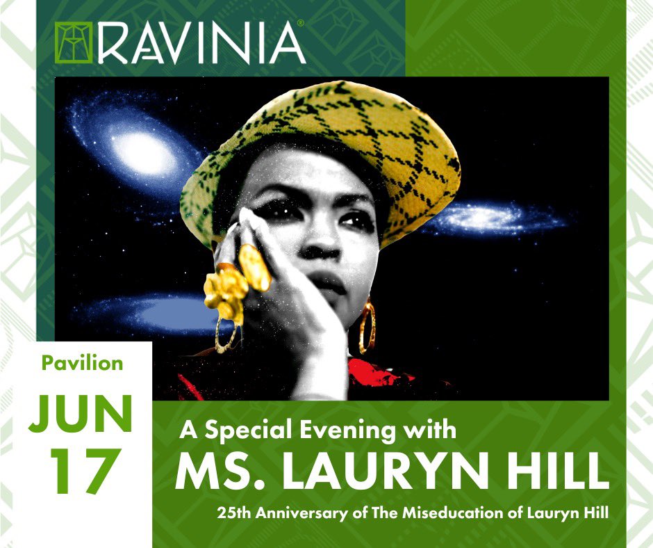 I’ll be celebrating the 25th Anniversary of “The Miseducation of Lauryn Hill” at @RaviniaFestival on June 17th. Tickets available at mslaurynhill.com