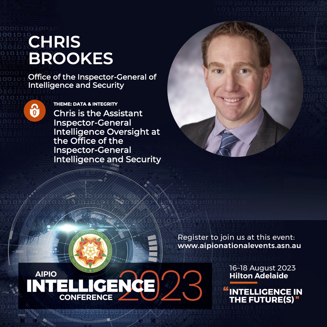 AIPIO's tweet image. Speaker update for #Intelligence2023 (Adelaide, 16-18 August) - Chris Brookes, Assistant Inspector-General (Oversight), #IGIS  Register now for savings through an Early Bird registration aipionationalevents.asn.au/registration