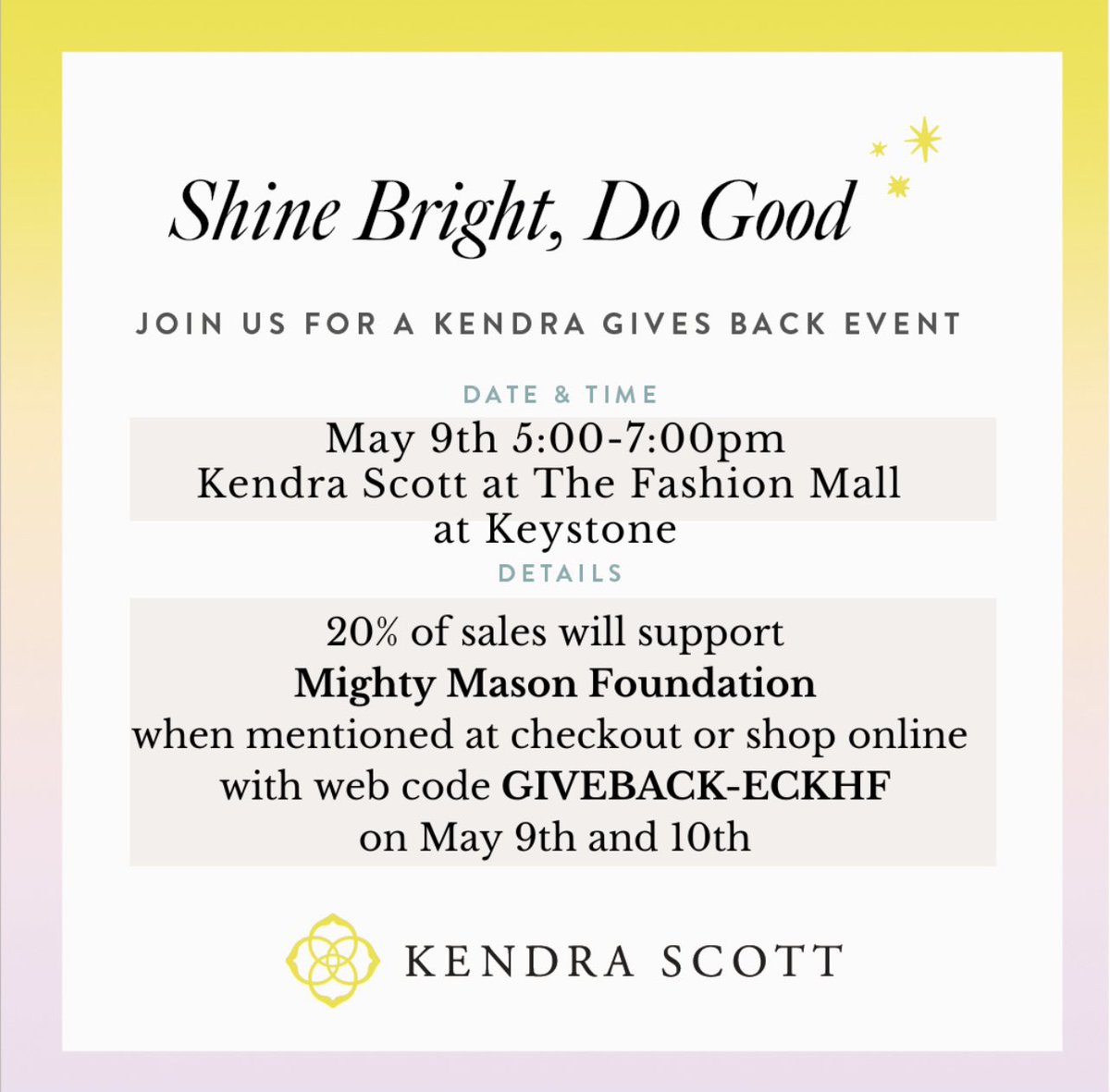 Mighty Mason Foundation, Inc. (@mightymasonfund) on Twitter photo In need of some Mother’s Day gift ideas? Shop <a href="/KendraScott/">kendrascott</a> May 9th and 10th online or in-store and 20% will go to <a href="/MightyMasonFund/">Mighty Mason Foundation, Inc.</a> to help us fund ped cancer research and ped palliative care <a href="/RileyKids/">Riley Children's Foundation</a> In need of some Mother’s Day gift ideas? Shop <a href="/KendraScott/">kendrascott</a> May 9th and 10th online or in-store and 20% will go to <a href="/MightyMasonFund/">Mighty Mason Foundation, Inc.</a> to help us fund ped cancer research and ped palliative care <a href="/RileyKids/">Riley Children's Foundation</a>