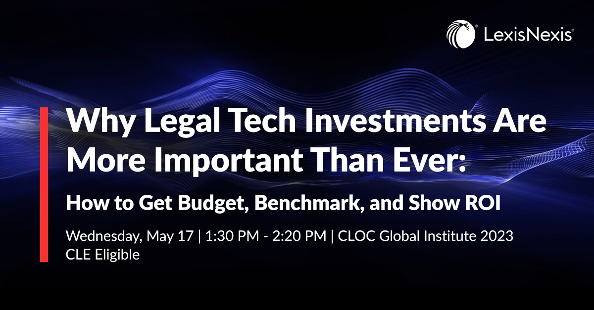 LexisNexis's tweet photo. Check out our CLE-eligible session at CLOC Global Institute to learn about the latest trends in legal tech and best practices for making informed investments. Click here to register: https://t.co/h9oQwCdcpA
#CLOC #CLE #CGI2023 #CGI23 https://t.co/DpfDUYqeWf