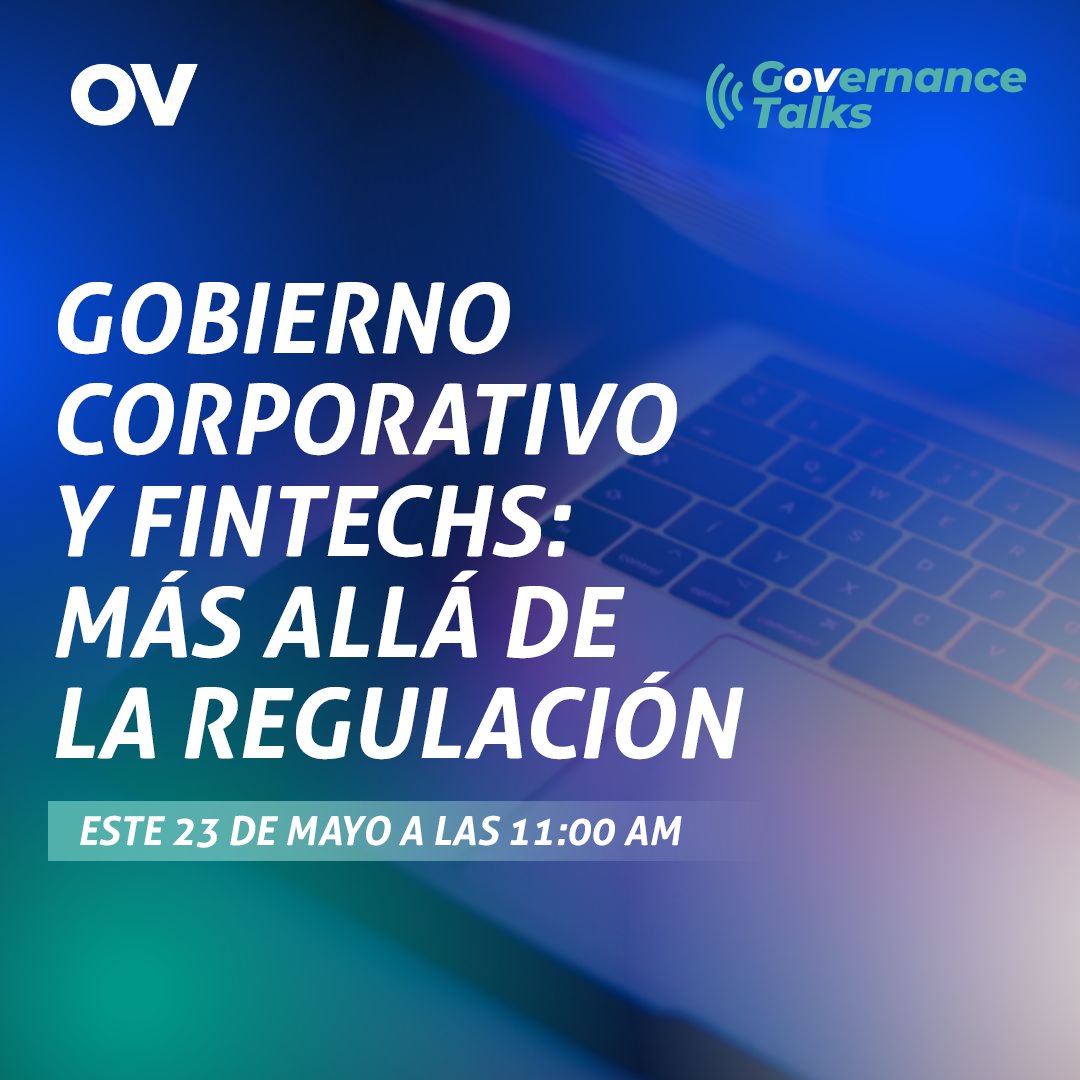 OV__RD's tweet photo. Este próximo 23 de mayo, tendremos la segunda entrega de nuestros #GovernanceTalks, el webinar bajo el tema ‘Gobierno Corporativo y FinTechs: más allá de la regulación’ y coordinado por nuestro socio director @OmarVictoria, será a las 11:00 am. ¡No te lo pierdas! https://t.co/xSWQEHGmkU