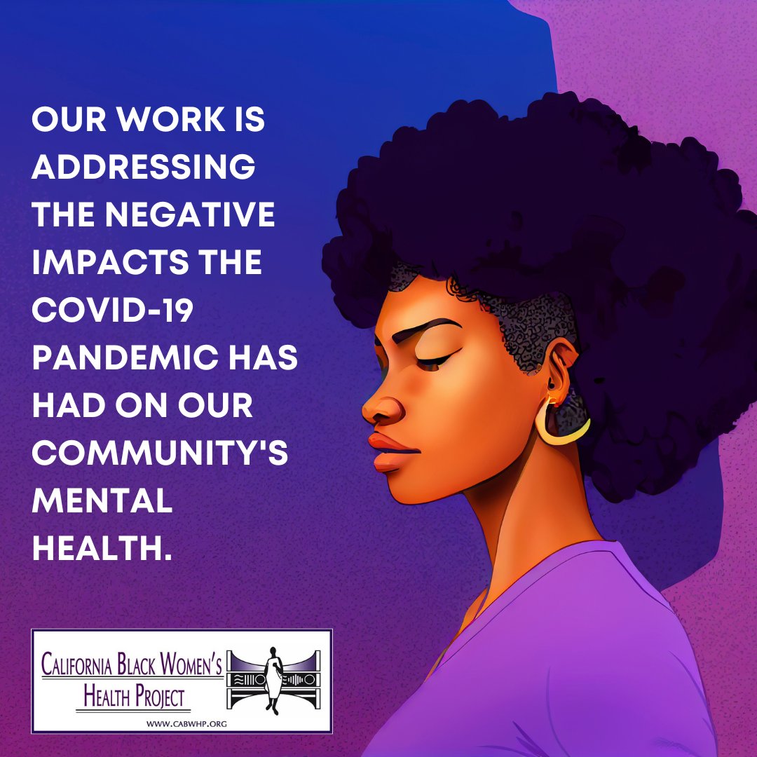 CABWHP's tweet photo. Our work is addressing the impacts the COVID-19 pandemic has had on our community's mental health. And we need YOU to support these critical efforts! Here are some ways to get involved and make a difference! #cabwhp #blackwomenlead https://t.co/S6gMpIL7Rk