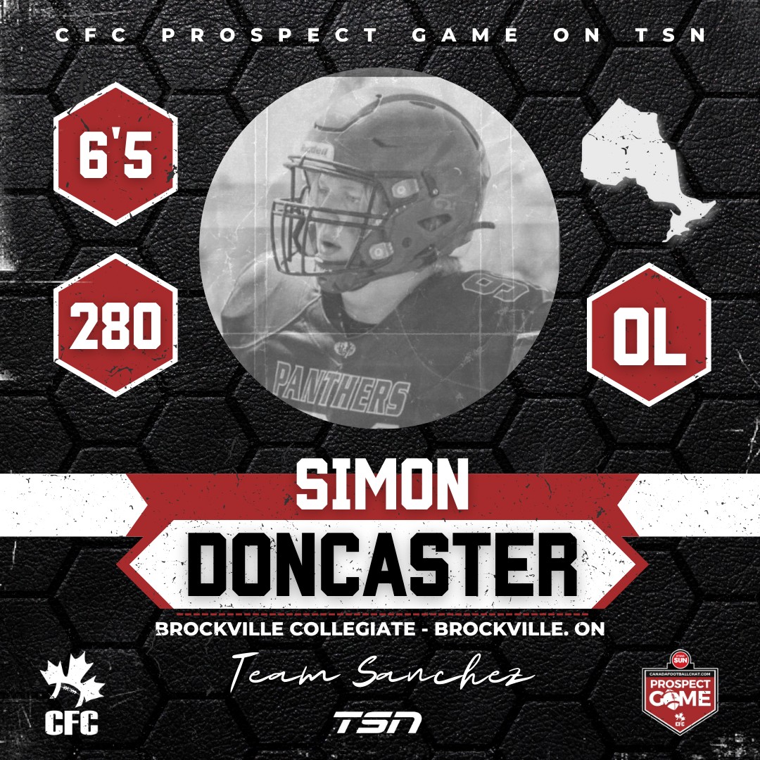 chatfootball's tweet photo. #TeamSanchez OL @SimonDoncaster1 ready to represent Brockville at the #CFCProspectGame on @TSN_Sports ▶️ https://t.co/FsLdfyOVrK

"If you work hard and get your name places, anything can happen"

FINAL ROSTERS 🏈 https://t.co/pekjczSSF2 https://t.co/b4SK7ArARy