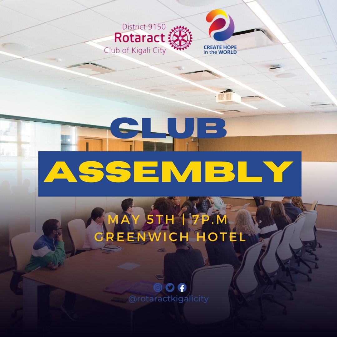 RCkigalicity's tweet photo. Club Assembly!

To our members, see you all for tomorrow's Club Assembly.

#rotaract #rckc #rotaract250 https://t.co/VJGHIingMv