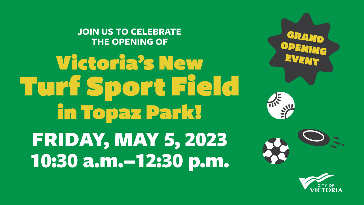 CityOfVictoria's tweet photo. You're invited to opening of Victoria’s new turf sport field in #TopazPark! ⚾⚽🥏 Join us TOMORROW from 10:30 a.m. – 12:30 p.m. for demos from @HarbourCats, @goldentideyyj and local soccer teams, music from Victoria High School R&amp;B Band and more! https://t.co/23CmDj7Np8 https://t.co/f4710OmkEC