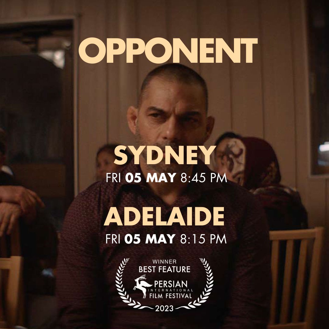 PersianFilmFest's tweet photo. SYDNEY, ADELAIDE

Don't miss out on the screening of Opponent tonight. Check our website to get your tickets. https://t.co/3fvWQXaeX2