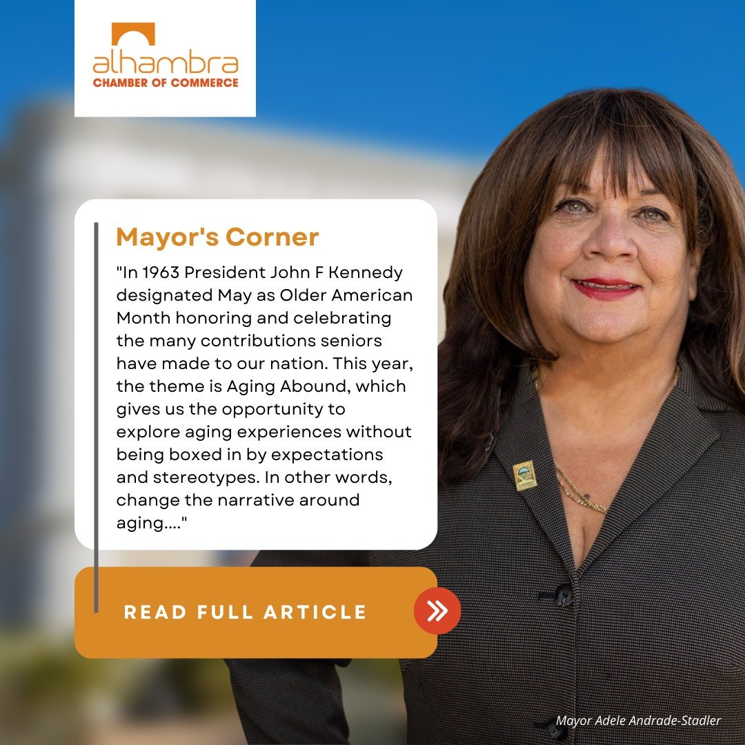 The latest edition of Mayor's Corner is out now! Learn about how we can better understand the esteemed elders of our community and how we can honor them by reading the full article on your digital device: bit.ly/AroundAlhambra…