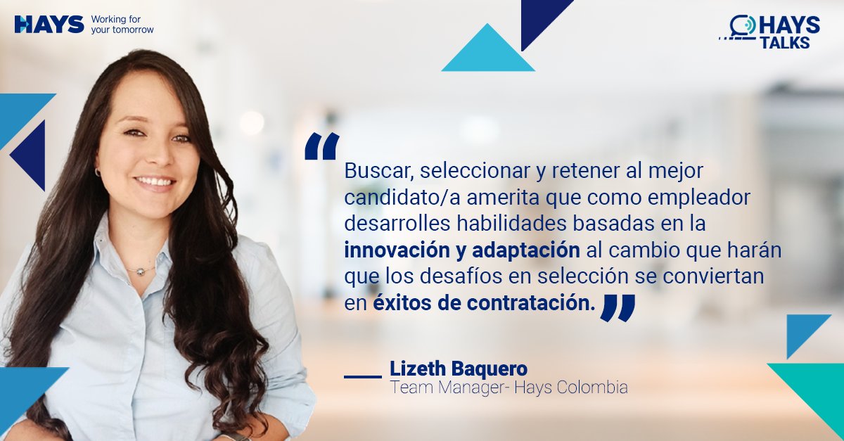HaysColombia's tweet photo. Estamos en medio de una escasez de #talento y el #mercado #laboral está cambiando rápidamente. Nuestra experta Lizeth Baquero explica cómo las #empresas pueden afrontar este #reto: https://t.co/xoSkXzuhtl https://t.co/E3S2MjVqe6