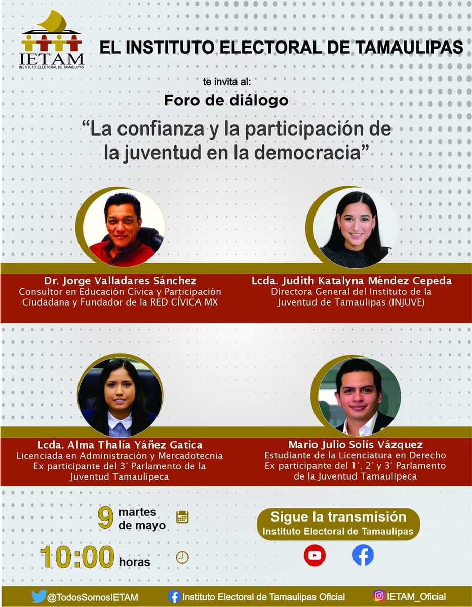 TodosSomosIETAM's tweet photo. ATENCIÓN 🗣️ | #ForoDeDiálogo “La confianza y la participación de la juventud en la democracia”.
#ModoVirtual🌐

🗓 9/May. ⏰10:00 horas

Liga de YouTube👇
https://t.co/OhPpGcXWYZ https://t.co/sMrv10W9z6
