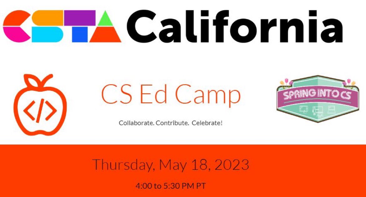 Join the CSTA CA Chapters for the first-ever CSEdCampCA on May 18th! This free virtual event features lightning talks. Connect with fellow CS educators, and learn from each other! Register: bit.ly/CSEdCamp23 #CSforCA