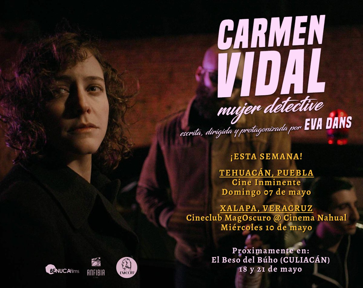 BenucaFilms's tweet photo. CARMEN VIDAL MUJER DETECTIVE, film noir de Eva Dans @EvaCorpHoy, continúa en cines selectos de México.

Esta semana #estreno en @Cine_Inminente #Tehuacán #Puebla y en Cineclub MagOscuro (sede @CinemaNahual) #Xalapa #Veracruz

Y muy pronto en #Culiacán
#CarmenVidal #MujerDetective https://t.co/A58wKUlpoy