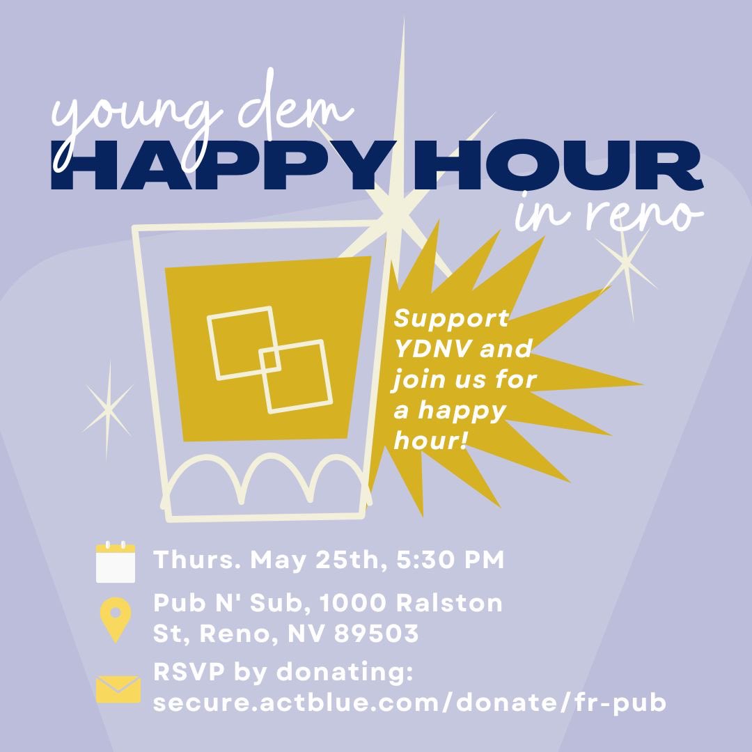 YoungDemsNV's tweet photo. Come join us on Thursday, May 25th with @votereese and @WashoeDEMS at 5:30-7:30pm in Reno to support Northern Nevada Young Dems to get to YDA National Convention!

RSVP here: https://t.co/qunaeB4qwX https://t.co/K9LbBs4s6M