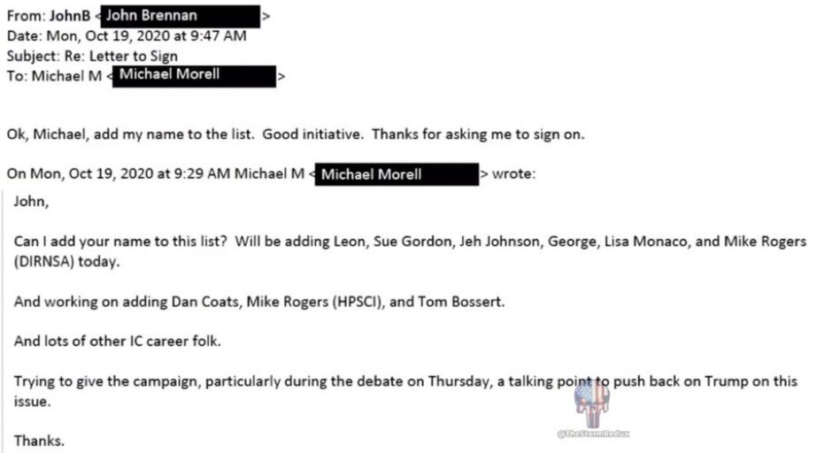 RyanAFournier's tweet photo. Here are emails that show the former CIA director rounding up support from John Brennan to disavow the Biden laptop story.

Note where it says “a talking point to push back on Trump.”

All of these people schemed and colluded to take out Trump. 

Biden campaign was behind the entire thing.