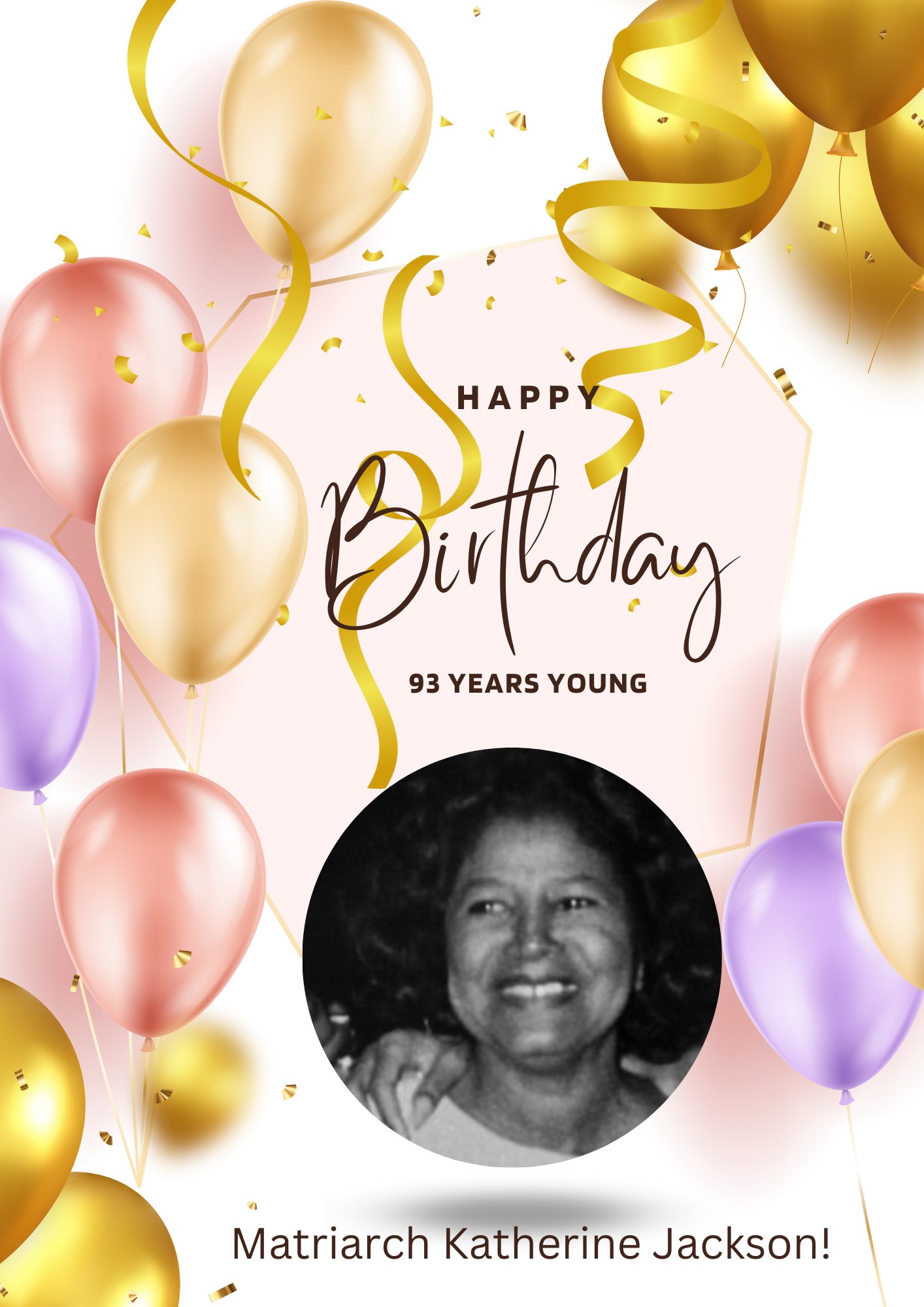  Happy Birthday to Jackson\s Matriarch, Mrs. Katherine Jackson.    