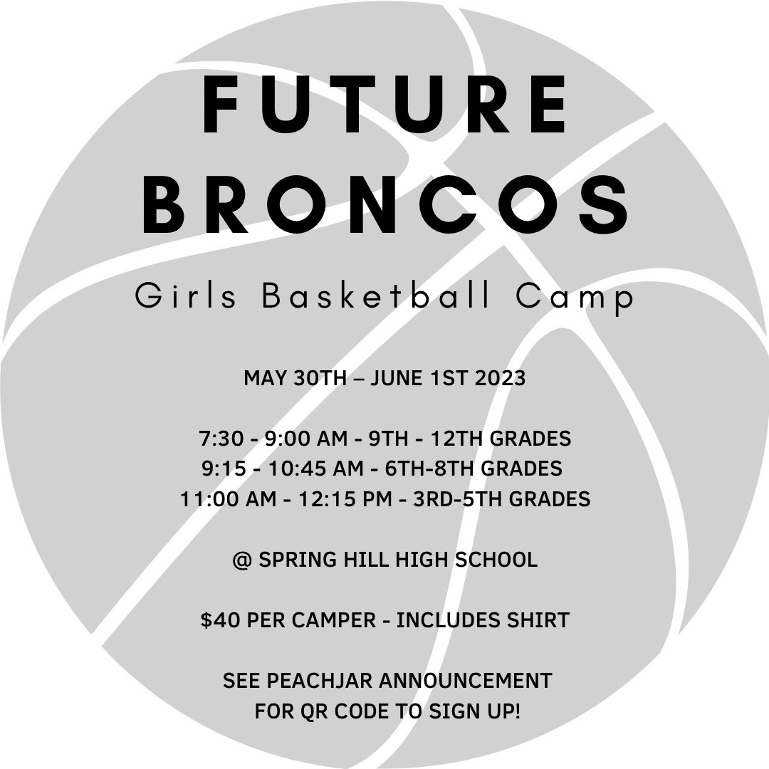 SHHSGBB's tweet photo. 💬 Have you signed up for camp? 

🗓️ May 30th – June 1st 2023

⏰ 7:30 - 9:00 am Grades 9-12
9:15 - 10:45 am Grades 6-8
11:00 am - 12:15 pm Grades 3-5

📍Spring Hill High School

$40 per camper - includes shirt

See Peachjar Announcement for the QR code to sign up!

⛹🏼‍♀️🏀 https://t.co/a2XS7AYXHf