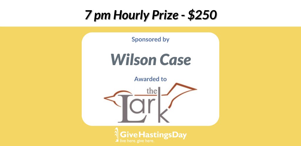 Congrats to The Lark for winning the 7 pm hourly prize. An extra $250 will go to this nonprofit thanks to Wilson Case. Thank you!