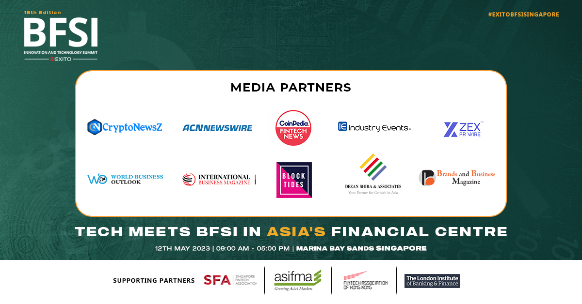 We are thrilled to announce Media Partners at the 18th Edition - BFSI Innovation & Technology Summit Singapore.

Register now! - zurl.co/wzR7
Website: zurl.co/kkwM

#bankingtechnology #financialservicesindustry #fintech #banking #insurancetechnology