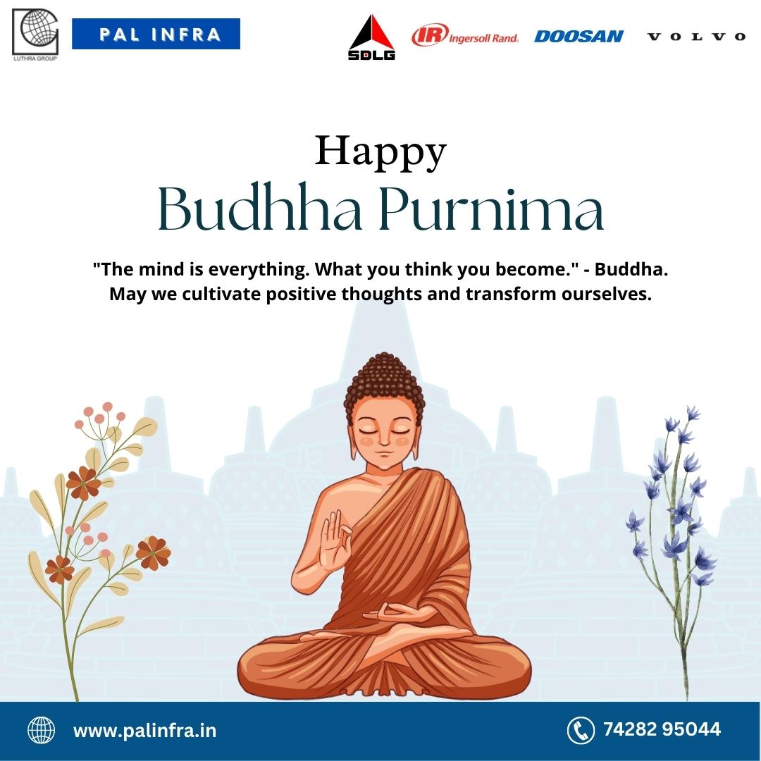 Happy Budhha Purnima!

'The mind is everything. What you think you become.' - Buddha. May we cultivate positive thoughts and transform ourselves.

.
.
.
.
#HappyBuddhaPurnima #luthragroup #palinfrace #volvoce #sdlg #excavator #mobilindia #construction #doosanequipment
