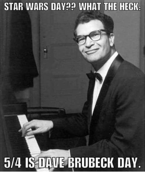 TheMonikaNemeth's tweet photo. You can keep your Star Wars. I'd rather Take Five on this 5/4 with Dave Brubeck! #davebrubeckday #davebrubeck #take5 #takefive #May4 #fivefour #joemorello https://t.co/gkHGNfUeXp