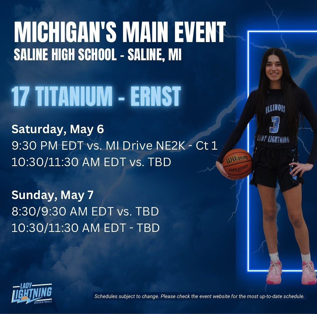 Here is my schedule for Michigan's Main Event! I am so excited to be back on the court with my team!! <a href="/LadyLightningIL/">IL Lady Lightning</a> <a href="/HuntleyGBB/">Huntley Girls Basketball</a>