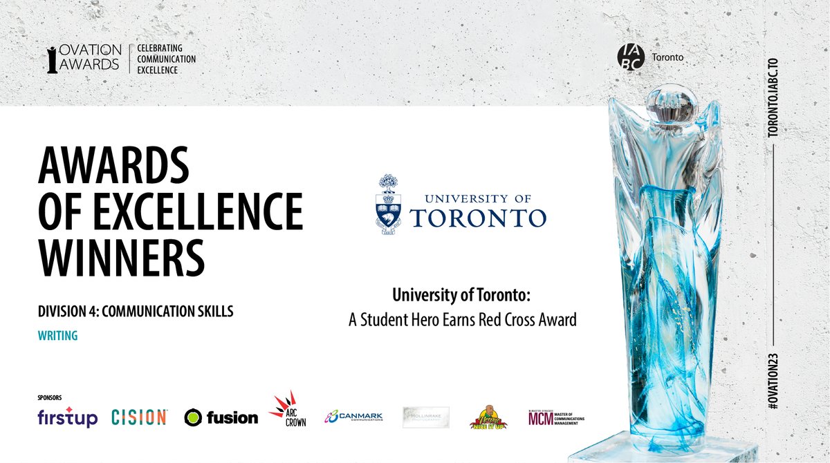 IABCToronto's tweet photo. ‘A Student Hero Earns Red Cross Award’ by University of Toronto wins Award of Excellence in Communication Skills for Writing @UofT #OVATION23 #IABCTO https://t.co/eOPMW3Luqd