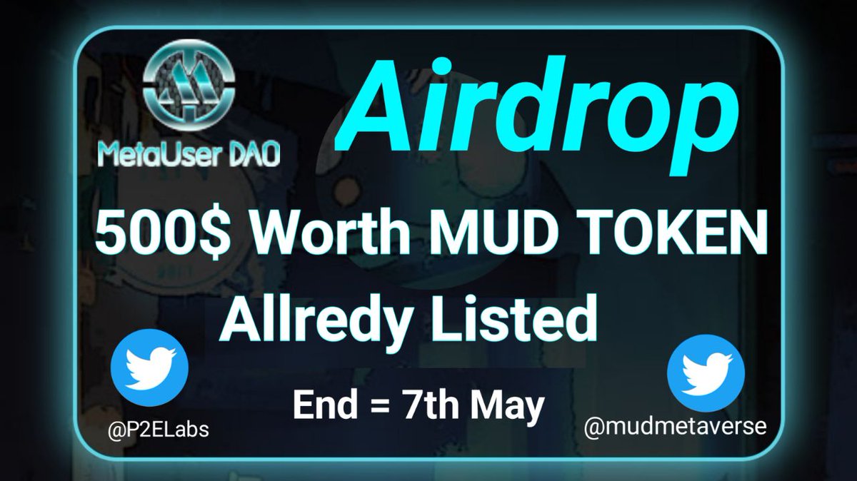 🔥 Mudmetaverse × P2ELabs $MUD Token #Airdrop

🏆Prize Pool 500$ Worth $MUD Token

To Enter ⤵️
1️⃣ Follow <a href="/P2ELabs/">P2E Labs</a> &amp; @mudmetaverse
2️⃣ Like, RT &amp; Tag 3 Friends
3️⃣ Finish Gleam : giv.gg/p2elabsxmetaus…

⏰ 7th May

#Airdrops #p2e #p2elabs #Mudmetaverse #Giveaway #airdrop