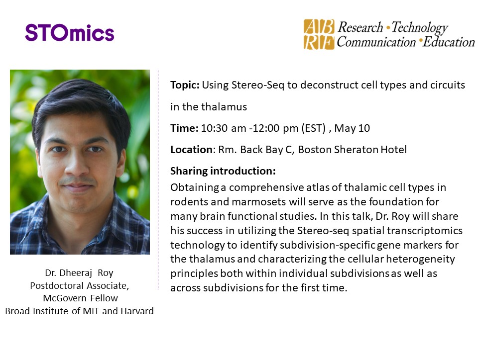 ST_Omics's tweet photo. 📣📣Come to the invited talk from MIT researcher @dheerajroy7  on May 10th, 10:30am in the New Technology Session @MyABRF. Learn how scientists used Stereo-seq technology to gain insight in deep brain regions. https://t.co/s1P9XZVb9v