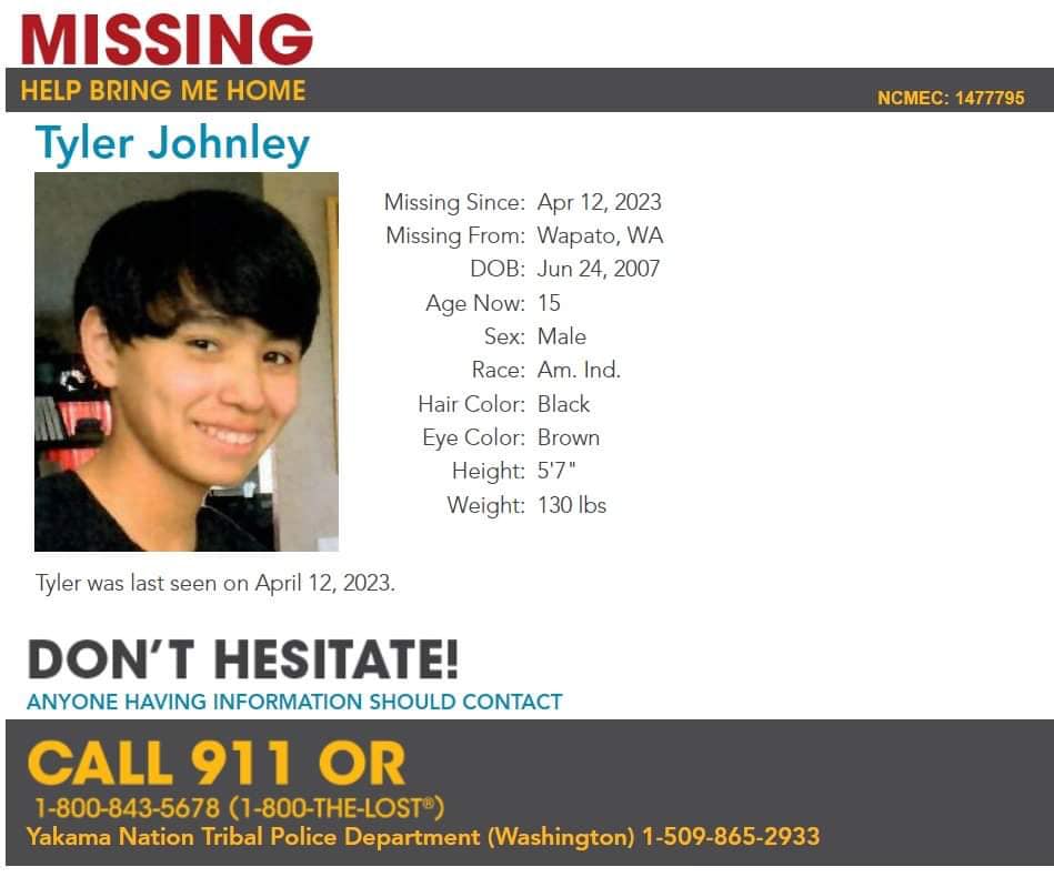 MISSING: 15-year-old Tyler A. Johnley was reported missing April 13, 2023. Anyone with information should contact Yakama Nation Tribal Police at 509-865-2933 about case number 23-002177. #MMIP (8/40)