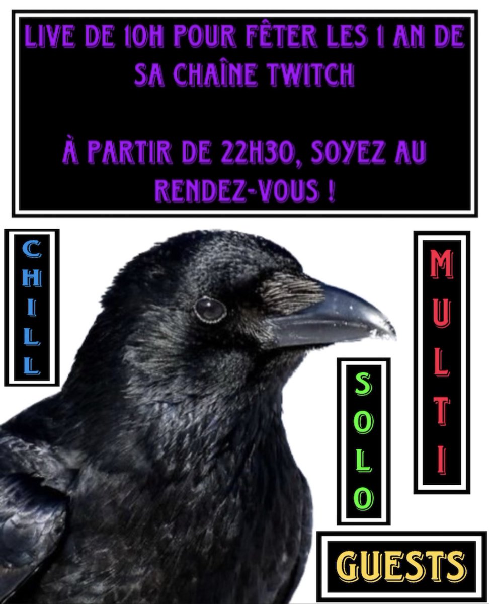 InFiNiTyGaMeUs1's tweet photo. Le corbeau est en live ce soir pour fêter les 1 an de sa chaîne Twitch !

Un live nocturne d’une durée de 10h qui commencera ce vendredi 5 mai vers 22h30  !

Au programme : Du multi, du solo, des guests mais surtout une ambiance chill avec doritos à l'entrée !

@CroWw_LiS https://t.co/e0eCLMG4Z1