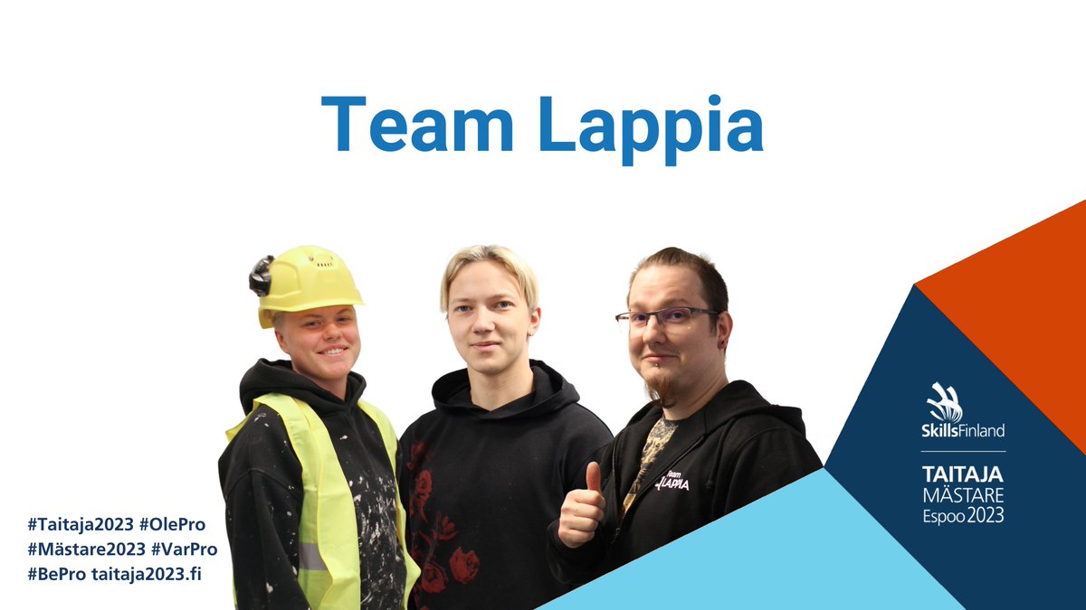 Taitaja2023-finaaleissa 8. – 11.5.2023 Team Lappiassa heistä kisaavat CAD-suunnittelussa Veikko Kestilä, putkiasennuksessa Julius Löytynoja sekä maalaus ja tapetointi lajissa Noomi Valikainen. @TaitajaSM @aolappia lappia.fi/team-lappia-ma…