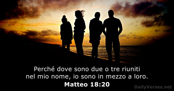 Matteo 18:20 - dailyverses.net/it/2023/5/5