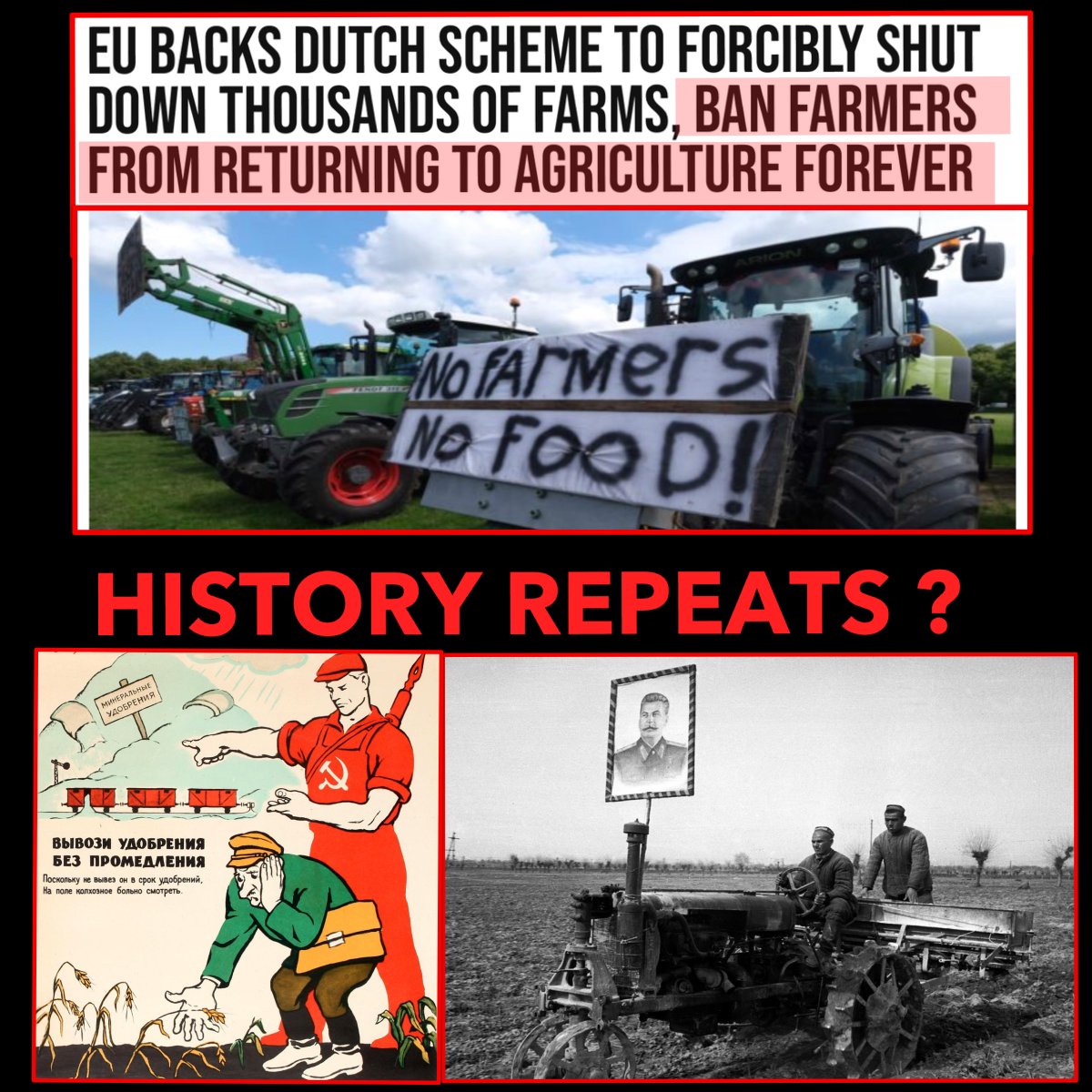 craigkellyAFEE's tweet photo. HISTORY  REPEATS  

Back in the 1930’s, to comply  with Communist  ideology Stalin decided to forcibly drive thousands of  farmers off their farms and ban them from returning to  agriculture forever.

The result  -  food production collapsed leading  to  mass starvation & death  

Fast forwardto  today,  and to comply with Global  Warming/Net  Zero ideology, the Dutch Government  with the EU’s backing has decided to forcibly drive  thousands of farmers off their farms and ban them  from returning to agriculture forever.

I wonder what the result will be this time  ?