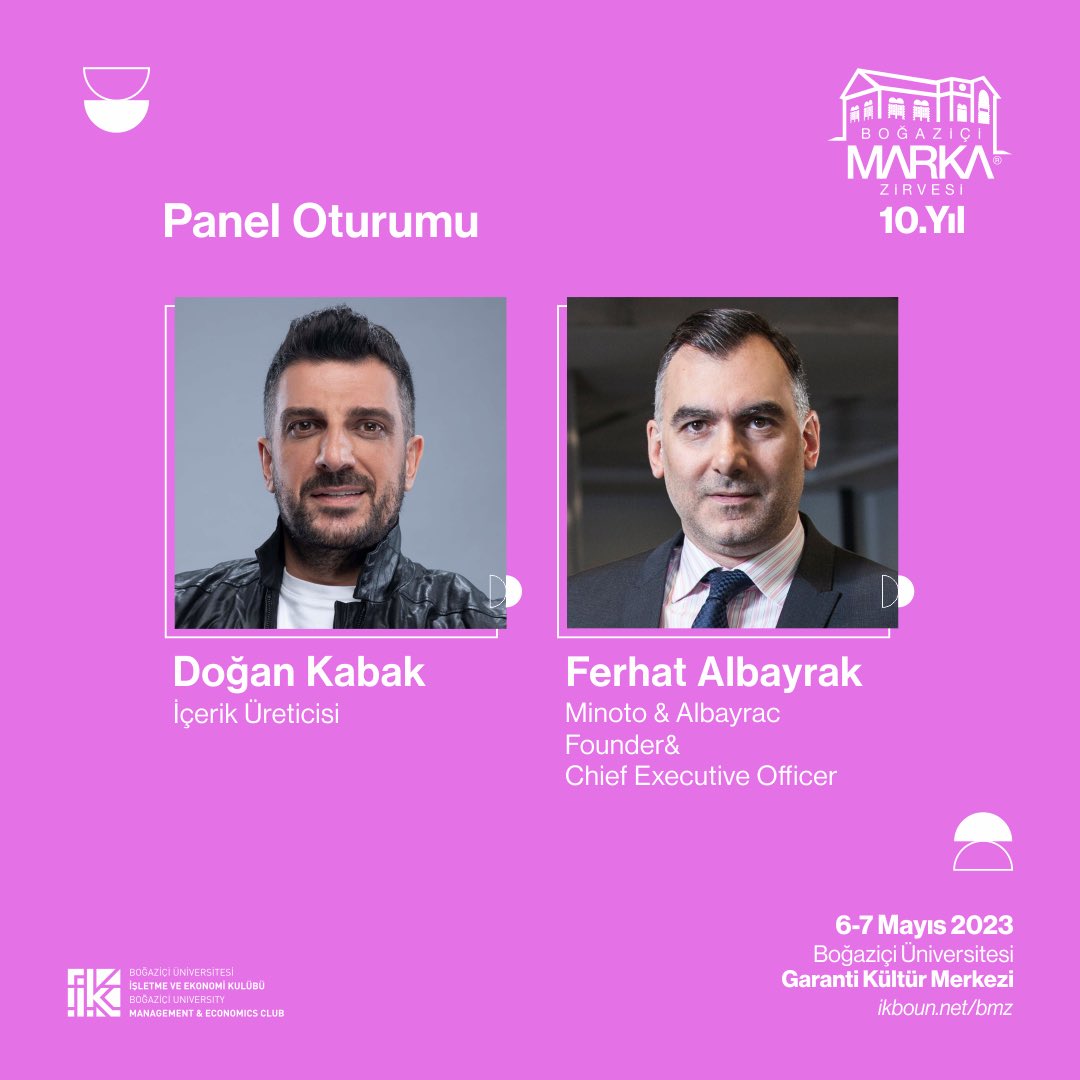 İçerik Üreticisi Doğan Kabak ve Minoto&amp;Albayrac Founder&amp; Chief Executive Officer Ferhat Albayrak Panel Oturumuyla Boğaziçi Marka Zirvesi’nde!

Etkinliğimiz sertifikalıdır. 

Yerini ayırtmayı unutma!

Biletlere ulaşmak için: 
biletino.com/tr/e-l3l/bogaz…