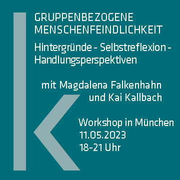 kdm_bayern's tweet photo. 👉📅Am 11.05. veranstalten wir in #München einen #Theorie- & #Praxisworkshop zu Gruppenbezogener Menschenfeindlichkeit. Wir freuen uns auf motivierte TN, die gegen #Menschenfeindlichkeit & #Diskriminierung vorgehen möchten. Jetzt anmelden: https://t.co/XjyRPMb1To https://t.co/mmGh9fF27k