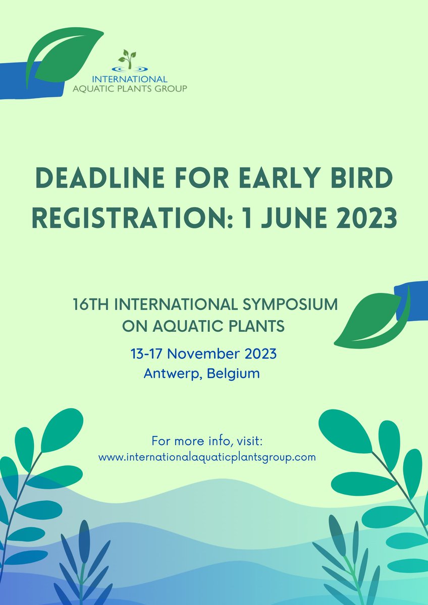 HEADS-UP! The deadline for early bird registration for this year’s  symposium is fast approaching! Register on or before 1 June 2023  on our website and don’t miss the benefits for registering early! internationalaquaticplantsgroup.com
#aquaticplants2023 #Antwerp #macrophytes