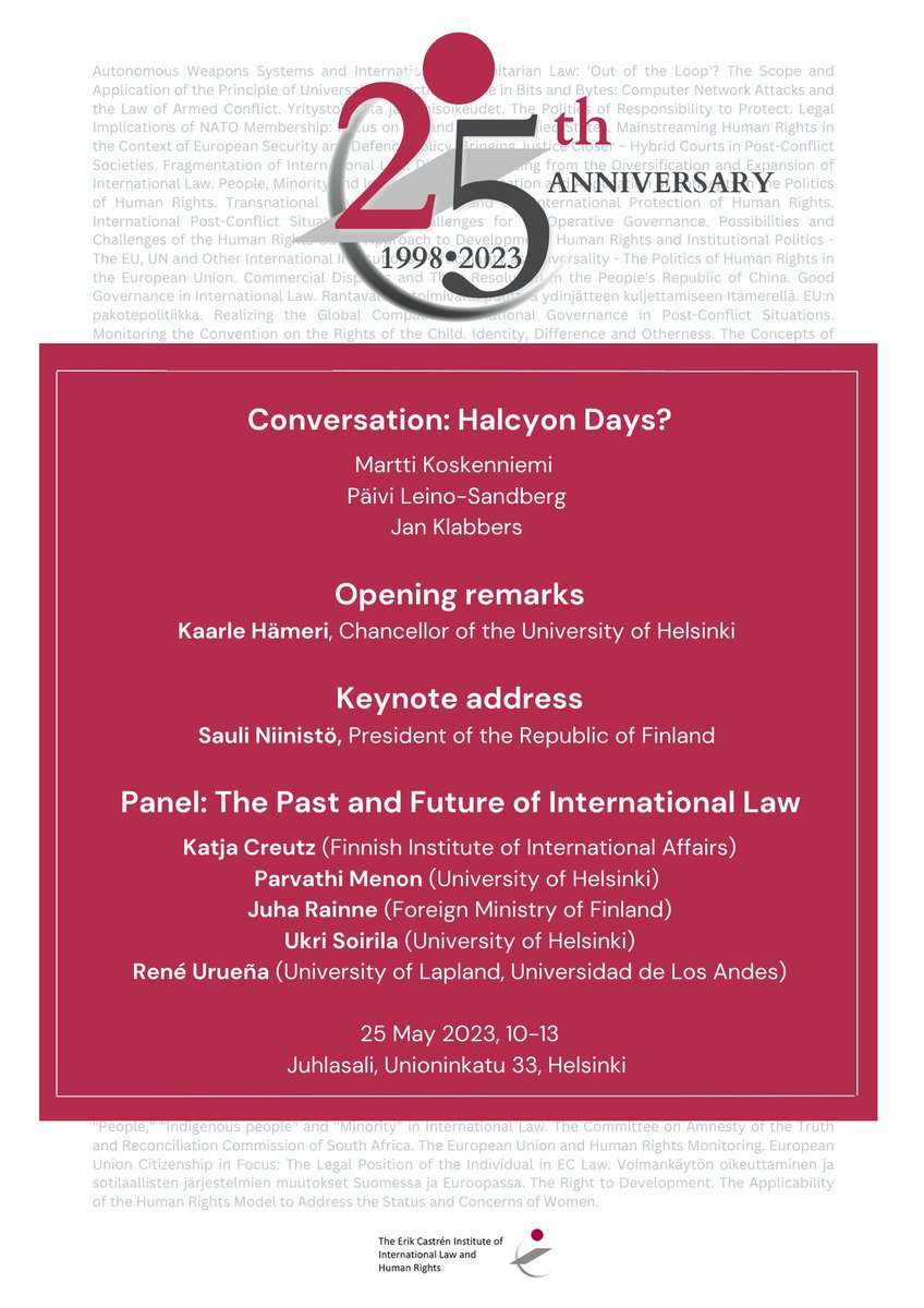 ECI's 25th anniversary event is approaching. On May 25th we gather in Helsinki to discuss the past and future of international law. Registration via https://t.co/cDHtURQGsq For more information visit https://t.co/LbbSNu4y1n https://t.co/G9J2J4J0F1