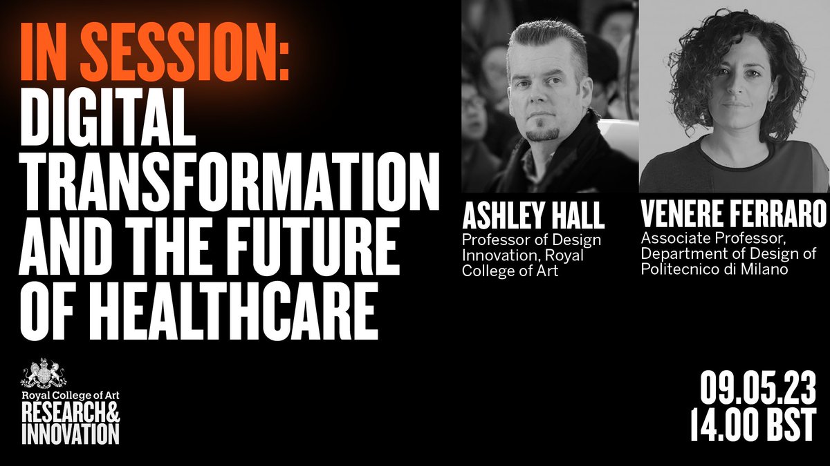 The next IN SESSION from <a href="/RCAShortCourses/">RCA Short Courses</a> features our Professor of Design Innovation, Ashley Hall and Professor <a href="/VenereFerraro/">Venere Ferraro</a> of <a href="/POLI_design/">POLI.design</a> to discuss the role of digitalization in healthcare. 

📆  2–3pm, Tues 9 May
📍  Online

Book a place ➡️ bit.ly/44vYVW8