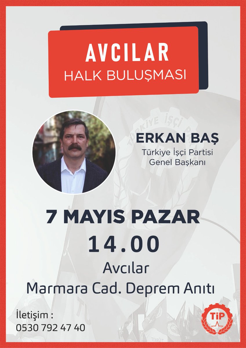 TipIstanbul's tweet photo. Genel Başkanımız Erkan Baş'ın katılımıyla Avcılar halkıyla bir araya geliyoruz. Tüm yurttaşlarımız davetlidir.

📆7 Mayıs Pazar
⏰14.00
📍Marmara Caddesi Deprem Anıtı
📞0530 792 47 40 https://t.co/0CvAMWeunF