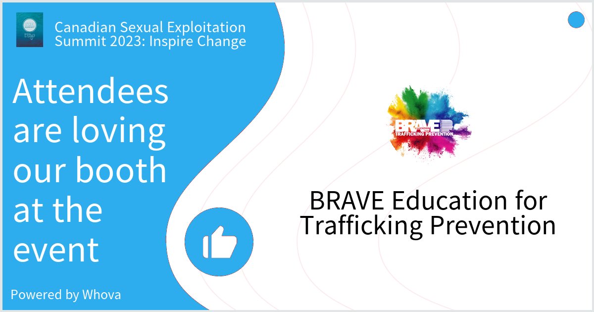 BraveEducation's tweet photo. Our booth is trending at Canadian Sexual Exploitation Summit 2023:  Inspire Change. Come give us a like. 👍 Check out the showcase and booth details at the event. #inspirechange #CSES #sexualexploitationsummit - via #Whova event app https://t.co/VuursQuVRG