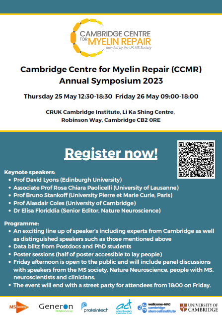 CambridgeMS1's tweet photo. It's here!
Cambridge Centre for Myelin Repair Annual Symposium. 
25-26 May 2023
Bruno Stankoff (Paris), 
Rosa Chiara Paolicelli (Lausanne)
David Lyons (Edinburgh) with a garden party, food, drinks and music. Book here
https://t.co/O2EJaEhT7a
@CentreMyelin 
@CamNeuro https://t.co/0ds4NcLKau