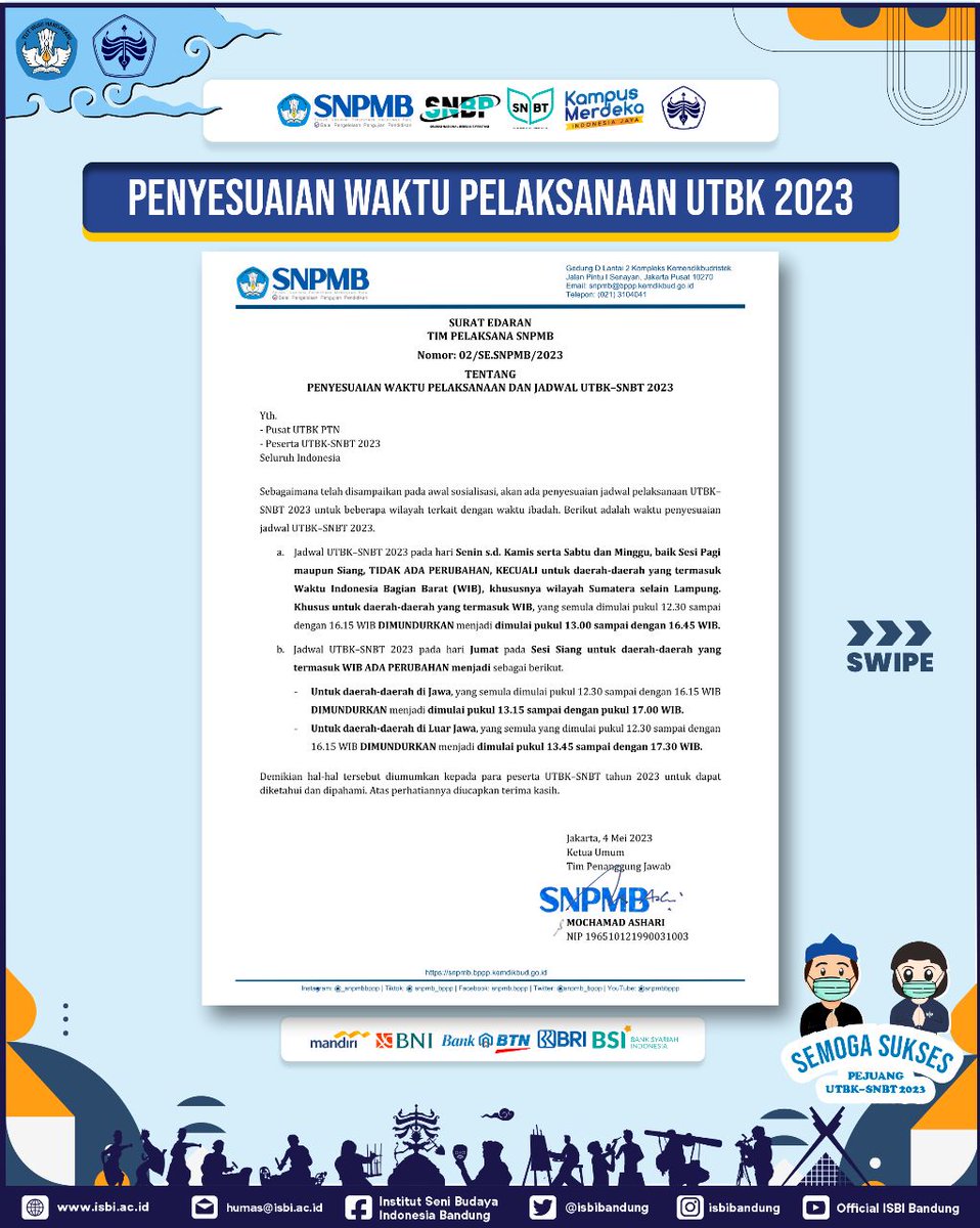 isbibandung's tweet image. Selamat Siang. 

Berikut adalah Surat Edaran tentang Penyesuaian Waktu Pelaksanaan dan Jadwal UTBK-SNBP 2023. 

Terima Kasih, Salam Seni dan Budaya!!

#SNPMBBPPP #SNPMB2023
#SNBP #SNBT #UTBK
#ISBIBandung #CentreofCreativityBasedEmpoweringCulturalZone