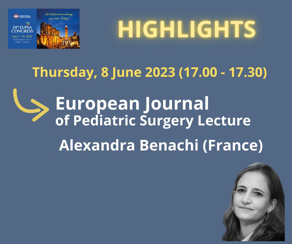 EupsaSurgeons's tweet photo. 🚩 EUPSA Congress Izmir

European Journal of Pediatric Surgery Lecture: - Alexandra Benachi, Gynecologist-Obstetrician, Professor of Gynecology-Obstetrics at the Faculty of Medicine Paris Sud. 

📌 Mark your agenda: Thursday, 8 June 2023

#eupsa2023 #eupsaizmir #pediatricsurgery https://t.co/0MvxY6cIKy