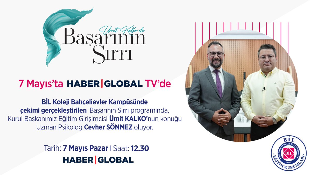 bilkolejleri's tweet photo. Ümit KALKO ile Başarının Sırrı
 
🗓 7 Mayıs 2023
⏰ 12.30
📍@haberglobaltv

Uzman Psikolog Cevher SÖNMEZ @pskcevhersonmez , @BAHCELEVLERBL1 Kolejimizde Kurul Başkanımız Eğitim Girişimcisi Ümit KALKO'nun @umitkalko konuğu oluyor. https://t.co/SFKmug0Cfw