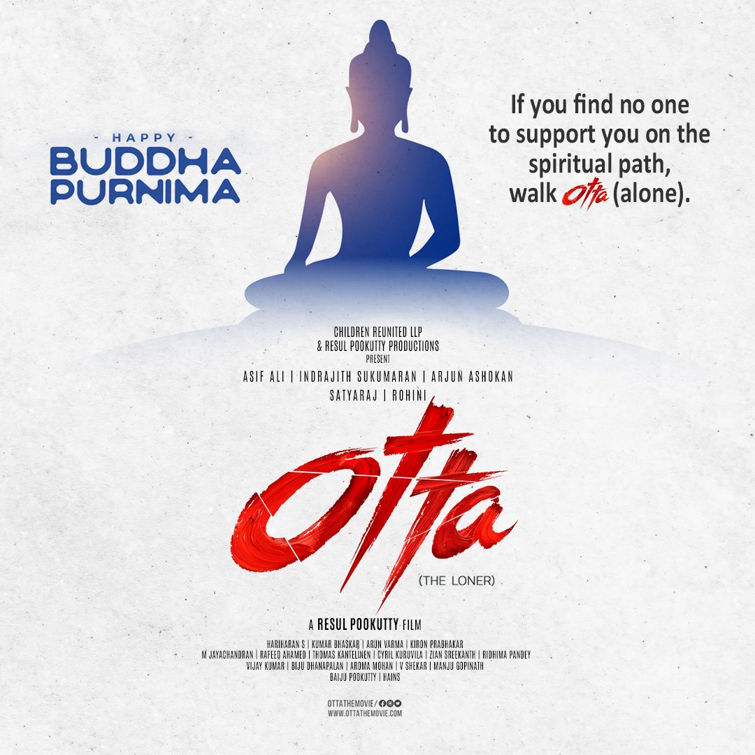 rpthedirector's tweet photo. Wishing all, a spiritually blessed Buddha Purnima

From Team @Ottathemovie

@resulp #AsifAli @Indrajith_S #Sathyaraj @Rohinimolleti @divyadutta25 @_AdilHussain  @childrenrullp @mamtamohan https://t.co/CUOFcUIdQz