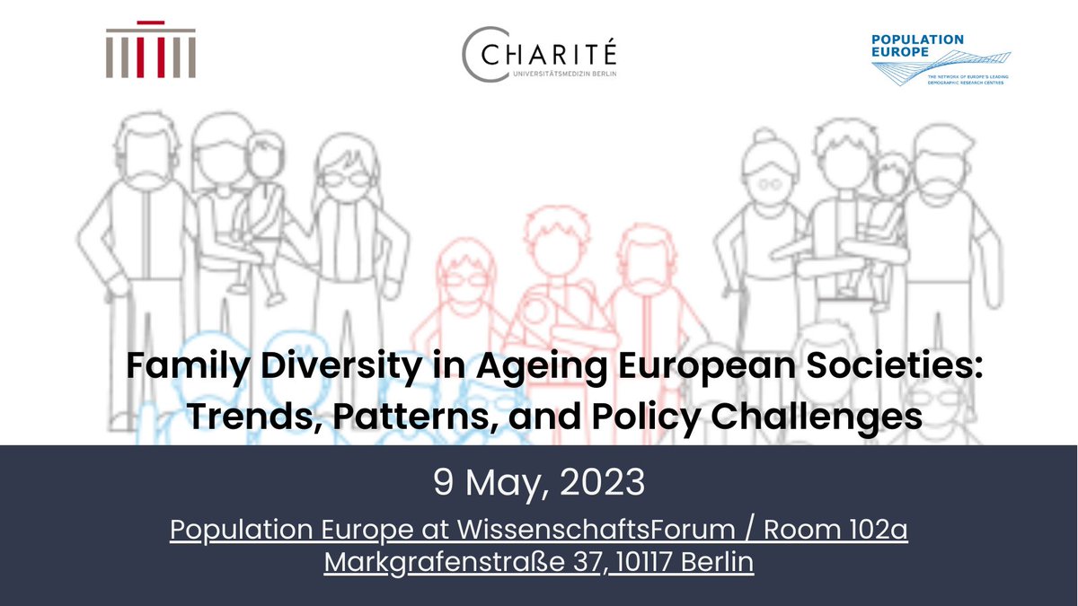 📢'Family Diversity in Ageing European Societies,' co-organized with @gellert_paul (@ChariteBerlin) and @MKreyenfeld (@thehertieschool) will take place on May 9th! Check out the agenda 👇 🔗population-europe.eu/events/family-…