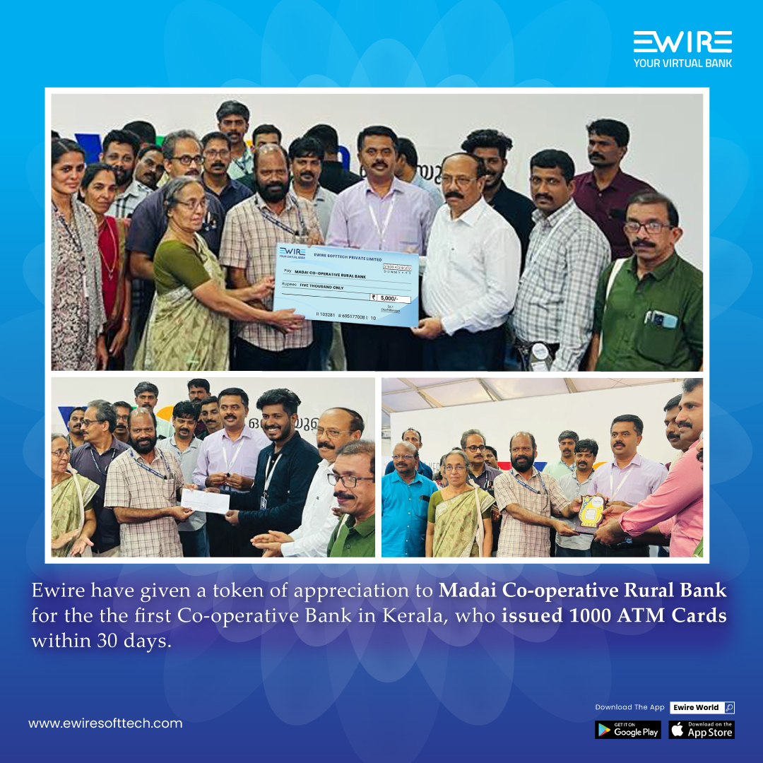 Ewire have given a token of appreciation to Madai Co-operative Rural Bank for the the first Co-operative Bank in Kerala, who issued 1000 ATM Cards
within 30 days.

ewiresofttech.com

#pospayment #microatm #atm #payment #digitalisation #digitalbanking #cooperative #scb